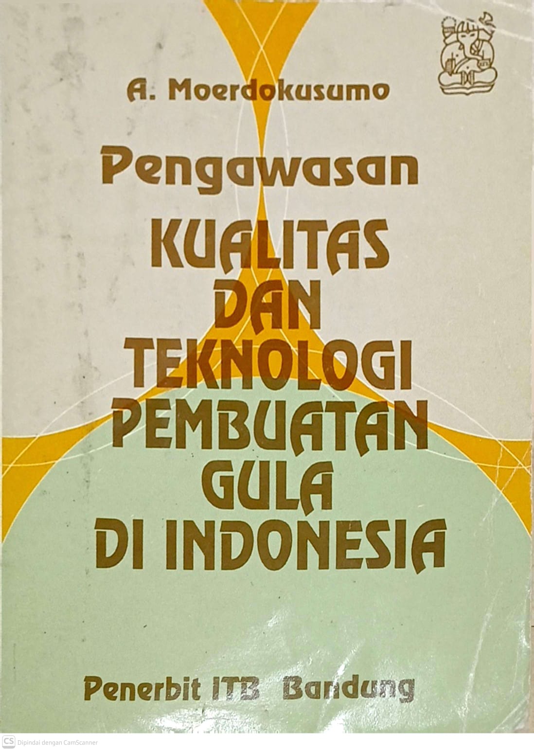 Pengawasan Kualitas dan Teknologi Pembuatan Gula