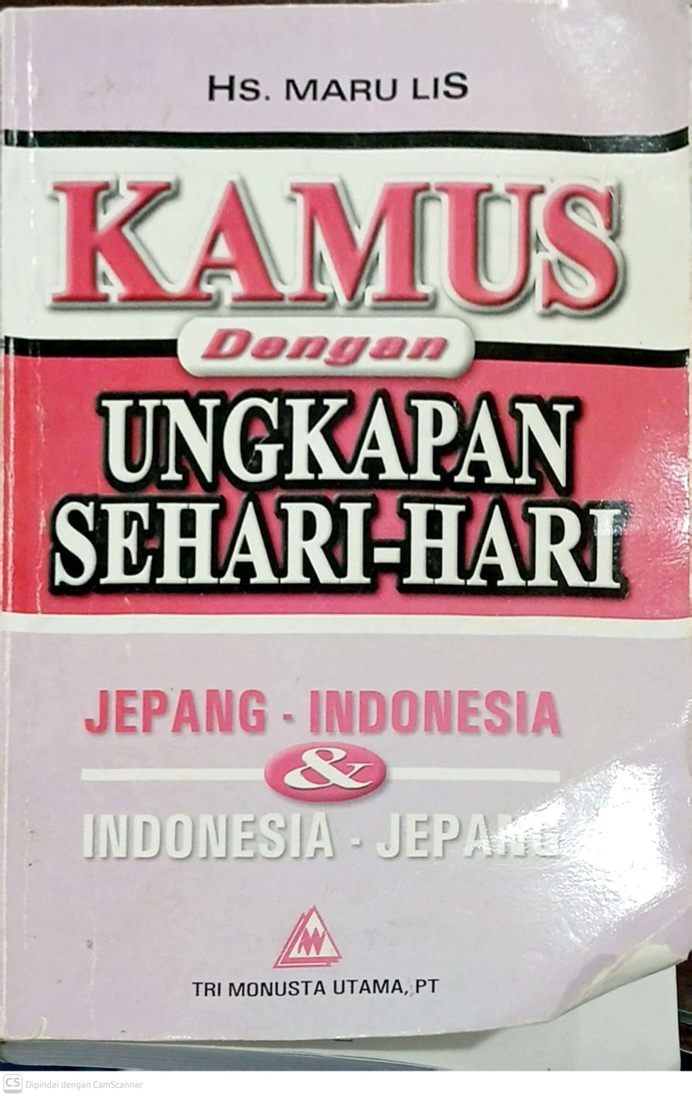 Kamus dengan ungkapan sehari-hari jepang-indonesia dan indonesia-jepang