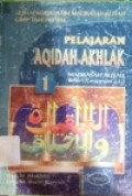 Pelajaran Aqidah Akhlak MA Kelas 1 Caturwulan 1,2,3 Sesuai Kurikulum MA GBPP Tahun 1994