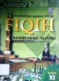 Pendidikan Agama Islam Fiqih MA kurikulum 2006 sesuai KTSP Kelas XI