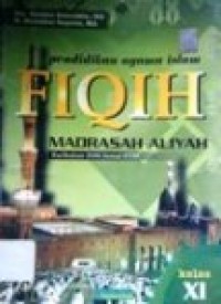 Image of Pendidikan Agama Islam Fiqih MA kurikulum 2006 sesuai KTSP Kelas XI