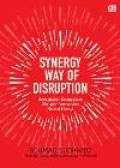 synergy way of disruption
