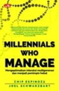 Millennials Who Manage : Mengoptimakan interaksi multigenerasi dan menjadi pemimpin hebat