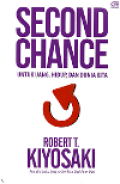 SECOND CHANCE: Untuk uang, hidup dan dunia kita