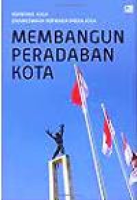 Image of Membangun Peradaban Kota
