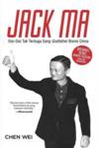 Image of Jack Ma Sisi-sisi Tak Terduga Sang Godfather Bisnis China