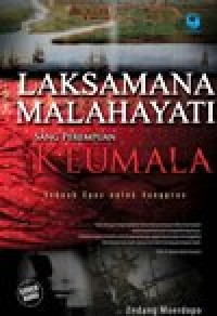 Image of laksamana Malahayati  Sang Perempuan keumala