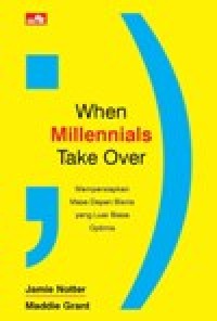 Image of When Millennials Take Over, mempersiapkan Masa Depan Bisnis yang luar biasa Optimis