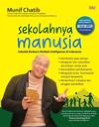 Image of Sekolahnya Manusia : Sekolah Berbasis Multiple Intelligences di Indonesia