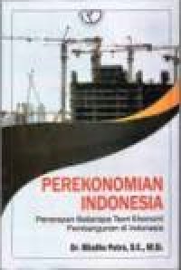 Image of Perekonomian Indonesia Penerapan Beberapa Teori Ekonomi Pembangunan Indonesia