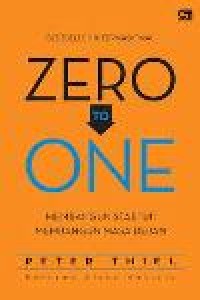 Image of Zero to One : Membangun Startup Membangun Masa Depan