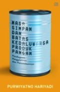 Masa simpan dan batas kedaluarsa Produk Pangan