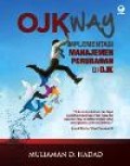 OJK WAY: Implementasi Manajemen Perubahan di OJK