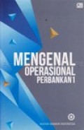 MENGENAL OPERASIONAL PERBANKAN 1