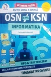 Image of Ultimate Modul Buku Soal & Bahas OSN KSN SMA INFORMATIKA Tips & Trik Tercepat Soal & Pembahasan Terupdate Tingkat PROVINSI