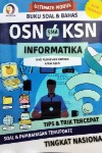 Image of Ultimate Modul Buku Soal & Bahas OSN KSN SMA INFORMATIKA Tips & Trik Tercepat Soal & Pembahasan Terupdate Tingkat NASIONAL