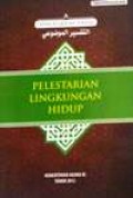Tafsir Al-Quran Tematik [4/5] - Pelestarian Lingkungan Hidup