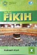 Buku Siswa Fikih Madrasah Aliyah X Kurikulum 2013