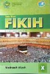 Image of Buku Siswa Fikih Madrasah Aliyah X Kurikulum 2013