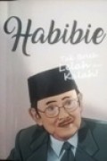 Habibie, Tak boleh lelah dan kalah!