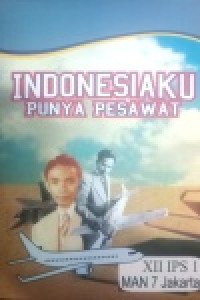 Image of Indonesiaku Punya Pesawat (XII.IPS.1)
