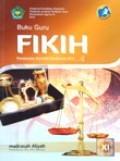 Buku Guru Fikih Madrasah Aliyah XI Kurikulum 2013