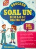 Bongkar Soal Ujian Nasional Biologi SMA/MA 2015