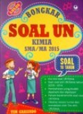Bongkar Soal Ujian Nasional Kimia SMA/MA 2015
