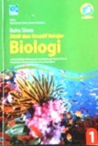 Image of Buku Siswa Aktif dan Kreatif Belajar Biologi untuk SMA/MA kelas X Peminatan Matematika dan Ilmu-ilmu Alam Kurikulum 2013