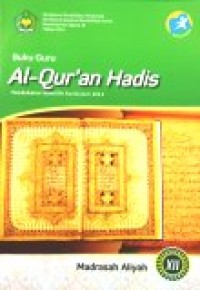 Image of Buku Guru Al-Qur'an Hadis Madrasah Aliyah XII Pendekatan Saintifik Kurikulum 2013