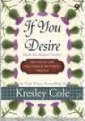If You Desire, bujuk aku dengan cintamu