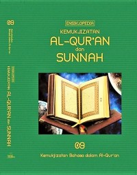 Image of Ensiklopedia Kemukjizatan Al-Qur'an dan Sunnah [09/11] Kemukjizatan Bahasa dalam Al-Qur'an