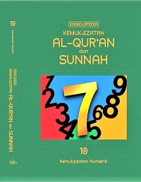 Image of Ensiklopedia Kemukjizatan Al-Qur'an dan Sunnah [10/11] Kemukjizatan Numerik