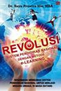 Image of Revolusi Sistem pendidikan Nasional dengan Metode e-Learning