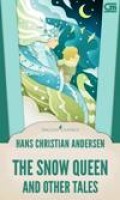 The Snow Queen and Other Tales