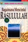 Bagaimana Mencintai  Rasulullah S.A.W
