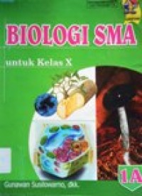Image of Biologi SMA untuk kelas X, 1A