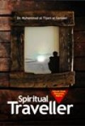 Spiritual  Traveller. sebuah kisah pencarian makna