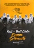 Bait-Bait Cinta Enam Srikandi, antologi Puisi