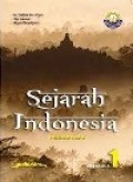 Sejarah Indonesia 1: Program Wajib SMA kelas X Sesuai Kurikulum 2013 edisi Revisi 2016