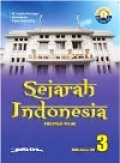 Sejarah Indonesia 3: Program Wajib SMA kelas XII Sesuai Kurikulum 2013 edisi Revisi 2016