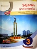 Sejarah Indonesia 3 untuk kelas XII SMA dan MA kelompok mata pelajaran wajib