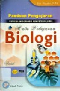 Image of Panduan pengajaran (KBK) mata pelajaran Biologi untuk SMA & MA