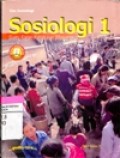 Sosiologi 1, Suatu Kajian kehidupan Masyarakat SMA kelas X sesuai standar isi 2006