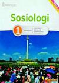 Image of Sosiologi 1 untuk kelas X SMA dan MA kelompo peminatan ilmu ilmu sosial kurikulum 2013 edisi revisi 2016 pengayaan