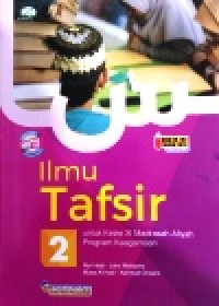 Image of Ilmu Tafsir 2 untuk kelas XI Madrasah Aliyah program keagamaan KMA No.183 tahun 2019 kurikulum 2013