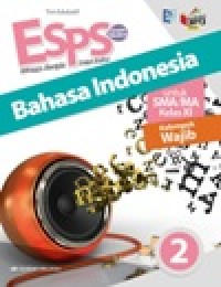 Image of ESPS Bahasa Indonesia 2 untuk SMA/MA kelas XI kelompok wajib kurikulum 2013 revisi