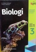 Biologi 3 untuk SMA/MA kelas XII kelompok Peminatan Matematika dan Ilmu-Ilmu Alam Kurikulum 2013 Revisi