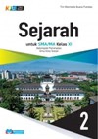 Image of Sejarah 2 untuk SMA/MA Kelas XI kelompok peminatan Ilmu Ilmu Sosial K13 edisi Revisi
