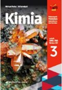 Image of Kimia 3 untuk SMA/MA kelas XII kelompok peminatan Matematika dan Ilmu-ilmu Alam kurikulum 2013 revisi